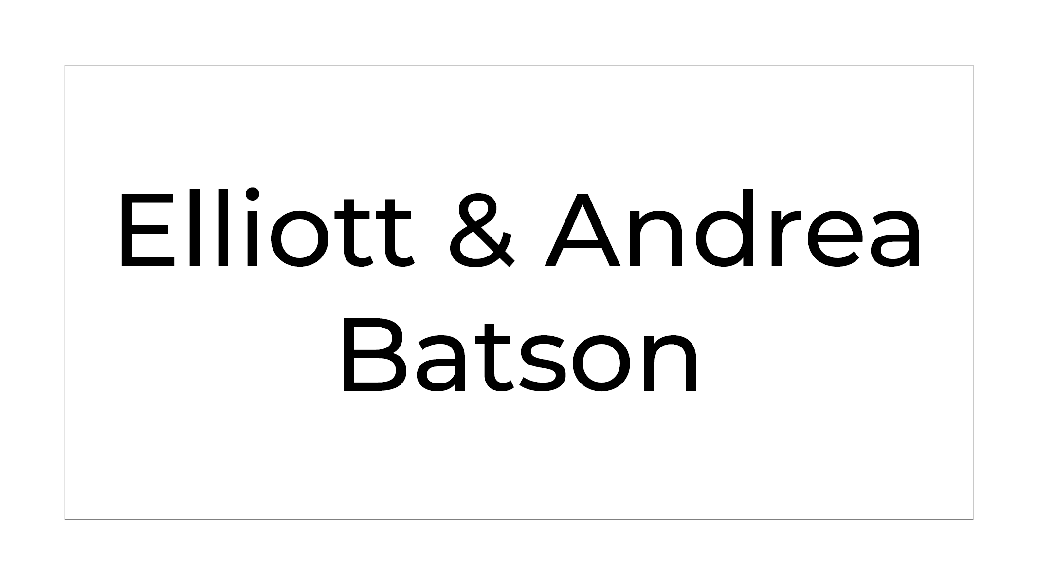 Elliott & Andrea Batson